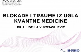 12 - Blokade i traume iz ugla kvantne medicine
