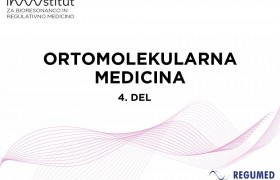 Ortomolekularna medicina, 4. del